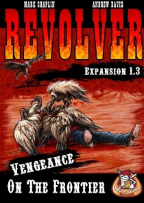  Ȯ 1.3: 濡  Revolver Expansion 1.3: Vengeance on the Frontier