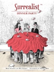   ۰  Ƽ Surrealist Dinner Party