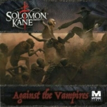  ַθ : ̾ ¼ Solomon Kane: Against the Vampires