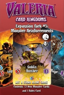  ߷: ī ŷ - Ȯ  #5:  ȭ Valeria: Card Kingdoms – Expansion Pack #05: Monster Reinforcements