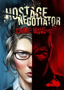   :   Hostage Negotiator: Crime Wave