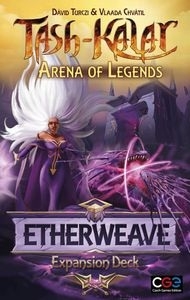  Ÿ-Į: Ʒ   - ׸ Tash-Kalar: Arena of Legends – Etherweave