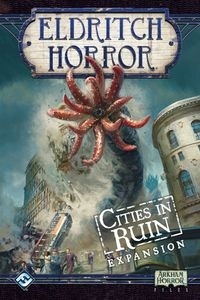  帮ġ ȣ: 㰡  õ Eldritch Horror: Cities in Ruin