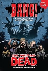  !: ŷ  Bang!: The Walking Dead