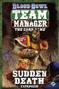   :  Ŵ - ī: 絥 Blood Bowl: Team Manager – The Card Game: Sudden Death