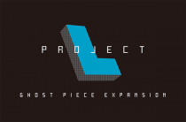  Ʈ L: Ʈ  Project L: Ghost Piece