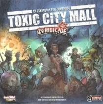  ̵: Ź Ƽ Zombicide: Toxic City Mall