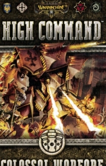  ӽ:  Ŀǵ - Ŵ  Warmachine: High Command – Colossal Warfare