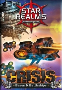  Ÿ : ũ̽ý -  &  Star Realms: Crisis – Bases & Battleships