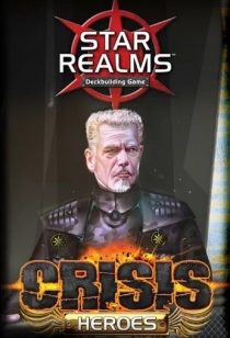  Ÿ : ũ̽ý -  Star Realms: Crisis – Heroes