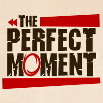   Ʈ Ʈ The Perfect Moment