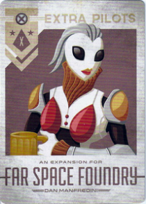  Ʈ Ϸ:  ̽ Ŀ帮 Ȯ Extra Pilots: An Expansion for Far Space Foundry