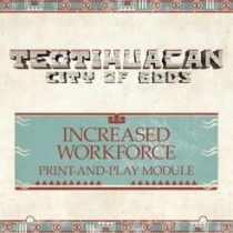  ׿Ƽĭ: ϲ  Teotihuacan: City of Gods – Increased Workforce