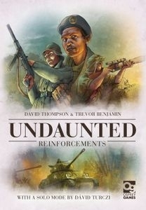  Ƽ: δ Undaunted: Reinforcements