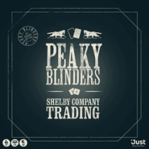  Ű δ: к ۴ Ʈ̵ Peaky Blinders: Shelby Company Trading