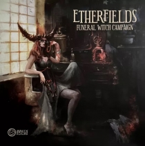  ʵ: ʽ  ķ Etherfields: Funeral Witch Campaign