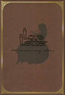   : 10ֳ   Love Letter: 10th Anniversary Edition