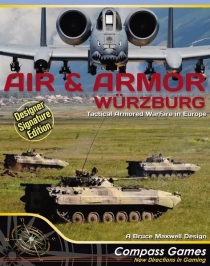   & Ƹ: ߸θũ,   尩  - ̳ ñ״ó  Air & Armor: Wurzburg, Tactical Armored Warfare in Europe – Designer Signature Edition