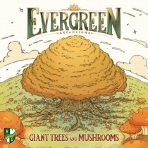  ׸: Ÿ  Evergreen: Giant Trees and Mushrooms