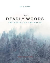  鸮 :   The Deadly Woods: The Battle of the Bulge