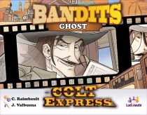  Ʈ ͽ:  - Ʈ Colt Express: Bandits – Ghost