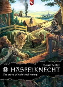  Ͻũ׽Ʈ: ʱ ź ä ̾߱ Haspelknecht: The Story of Early Coal Mining