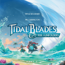 Ÿ̴ ̵ 2:     Tidal Blades 2: Rise of the Unfolders