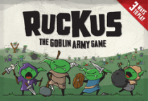  Ŀ:    Ruckus: The Goblin Army Game