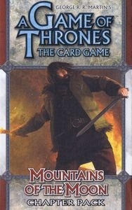   : ī -   A Game of Thrones: The Card Game - Mountains of the Moon