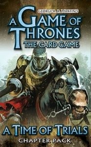   : ī - ÷ ð A Game of Thrones: The Card Game - A Time of Trials