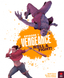  :   Ʈ - Ǽҵ 1 Vengeance: Roll & Fight – Episode 1