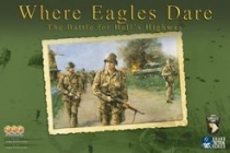    Where Eagles Dare: The Battle for Hell`s Highway
