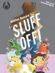   ! Sluff Off!