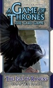   : ī - ū   A Game of Thrones: The Card Game - The Isle of Ravens