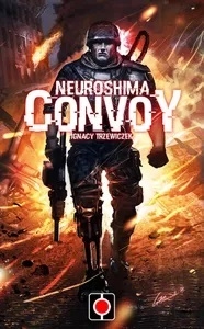  νø: ܺ Neuroshima: Convoy
