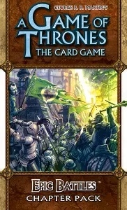  : ī -   A Game of Thrones: The Card Game - Epic Battles