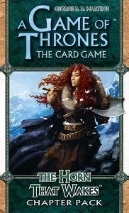   : ī - ȣ  ũ A Game of Thrones: The Card Game - The Horn That Wakes
