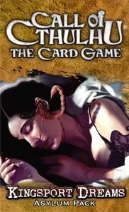  ũ θ: ī - ŷƮ  ź Ȯ Call of Cthulhu: The Card Game - Kingsport Dreams Asylum Pack
