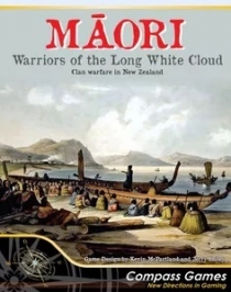  :     -    Maori: Warriors of the Long White Cloud – Clan Warfare in New Zealand