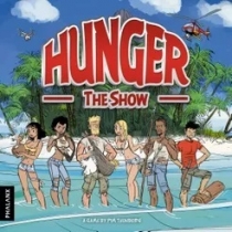  :   HUNGER: The Show