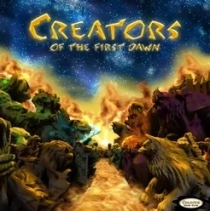  ũ   ۽Ʈ  Creators of the First Dawn