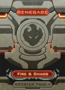  ϰ̵: ν  2 Renegade: Booster Pack 2 – Fire & Chaos