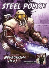  νø ! 3.0: ƿ  Neuroshima Hex! 3.0: Steel Police