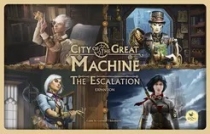 Ƽ   ׷Ʈ ӽ: ÷̼ City of the Great Machine: The Escalation