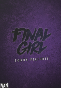  ̳ : ø 1 ʽ ó ڽ Final Girl: Series 1 Bonus Features Box