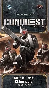  ظ 40,000: Ʈ -  ູ Warhammer 40,000: Conquest – Gift of the Ethereals