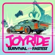  ̶̵:   ڵ  Joyride: Survival of the Fastest
