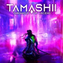  Ÿ:   Tamashii: Chronicle of Ascend