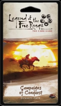  ټ  : ī  -   Legend of the Five Rings: The Card Game – Campaigns of Conquest