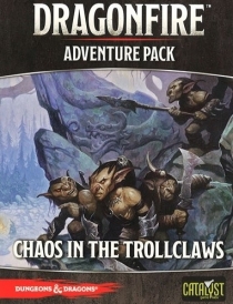  巡̾: 庥ó - ƮŬν ȥ Dragonfire: Adventures – Chaos in the Trollclaws